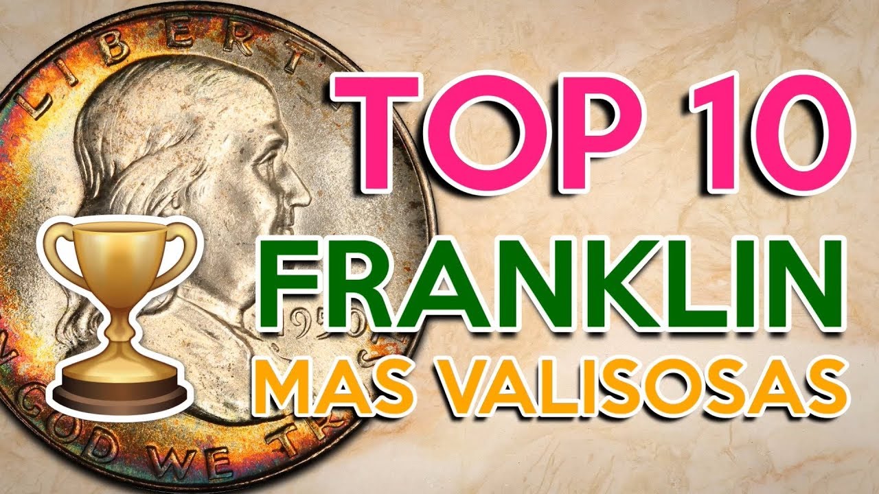 🏆 Top Franklin Half Dollars - Los más valiosos
