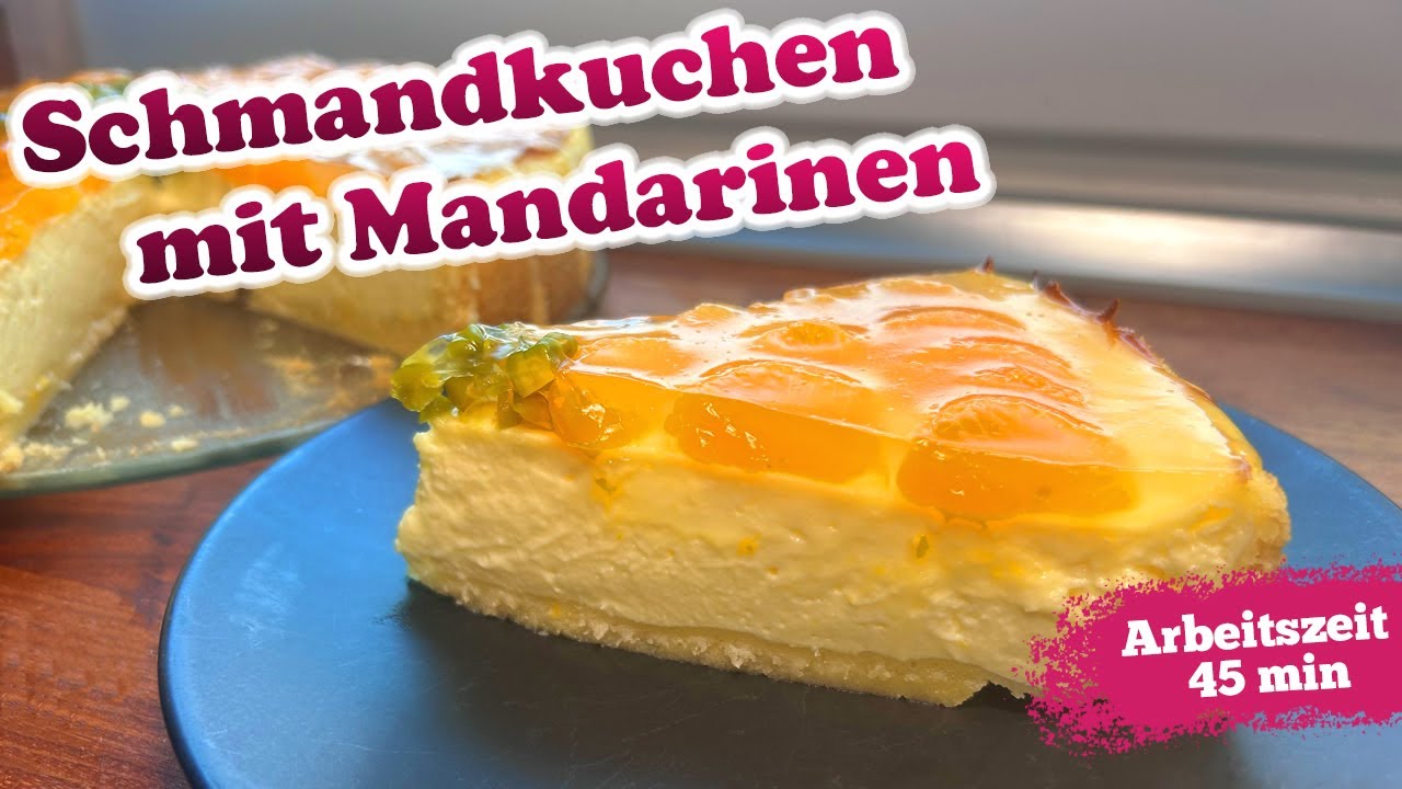 Schmandkuchen mit Mandarinen [REZEPT] 