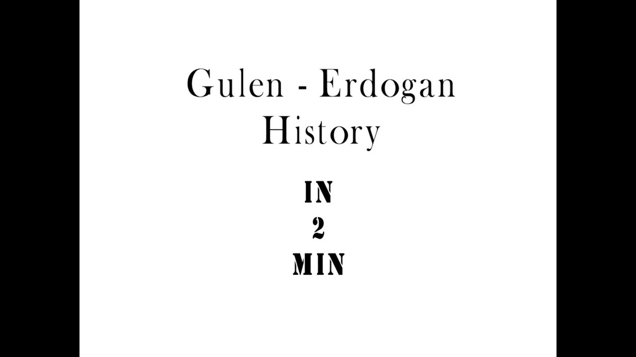 Gulen - Erdogan History IN 2 MINUTES