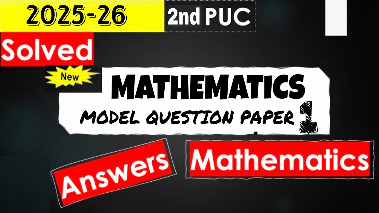 2nd PUC MATHEMATICS 3 MODEL QUESTION PAPER WITH ANSWER 2025-26