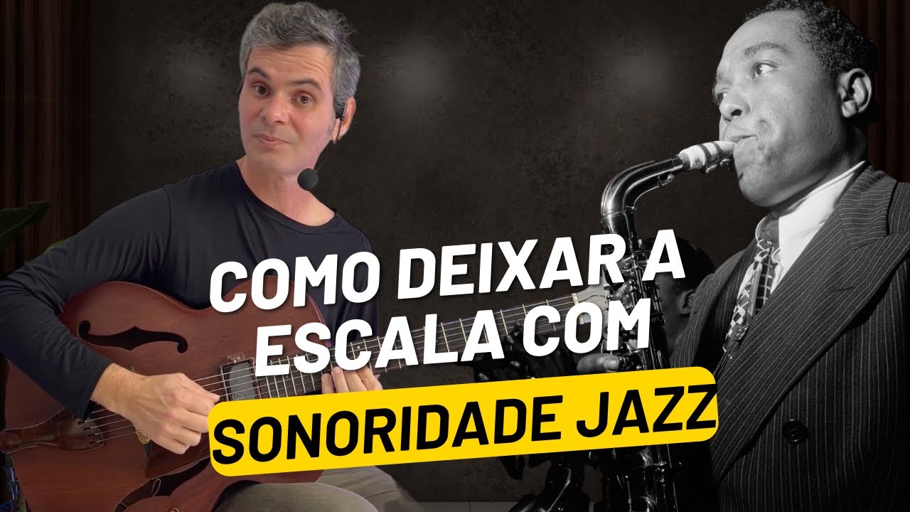 Técnicas para deixar o som da escala maior jazzístico.