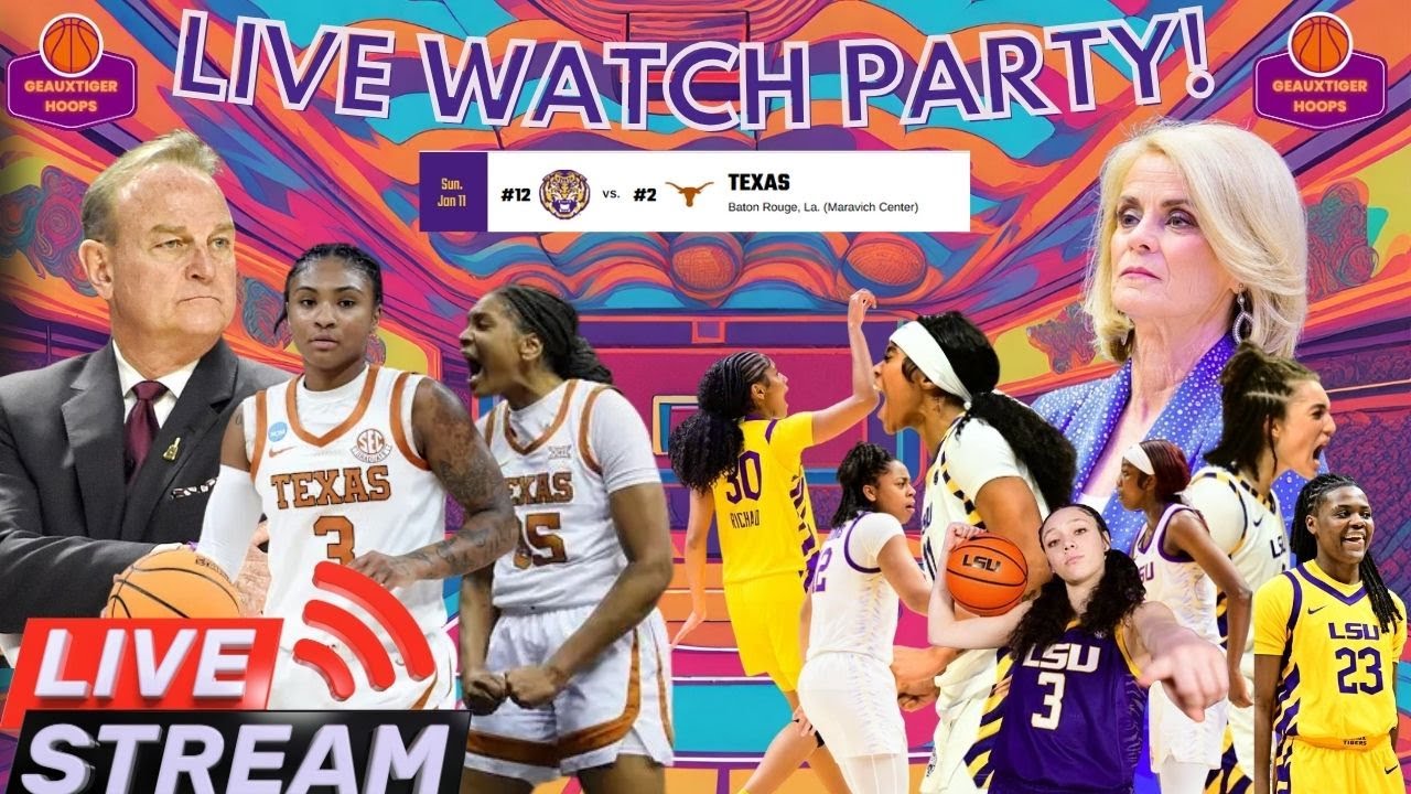 #12 LSU 🐅 vs No. 2 Texas |LIVE Reaction Watch Party |SEC SHOWDOWN GeauxTigerHoops GEAUXTIGERS 💜🐅