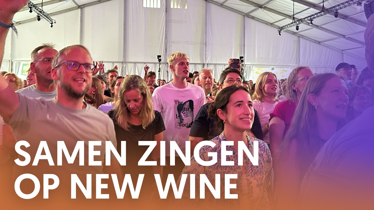 Zingen met het hele gezin op New Wine - Nederland Zingt