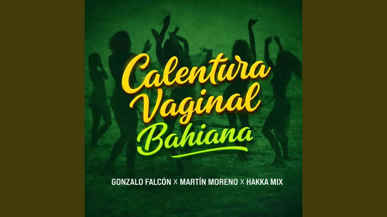 Calentura Vaginal Bahiana