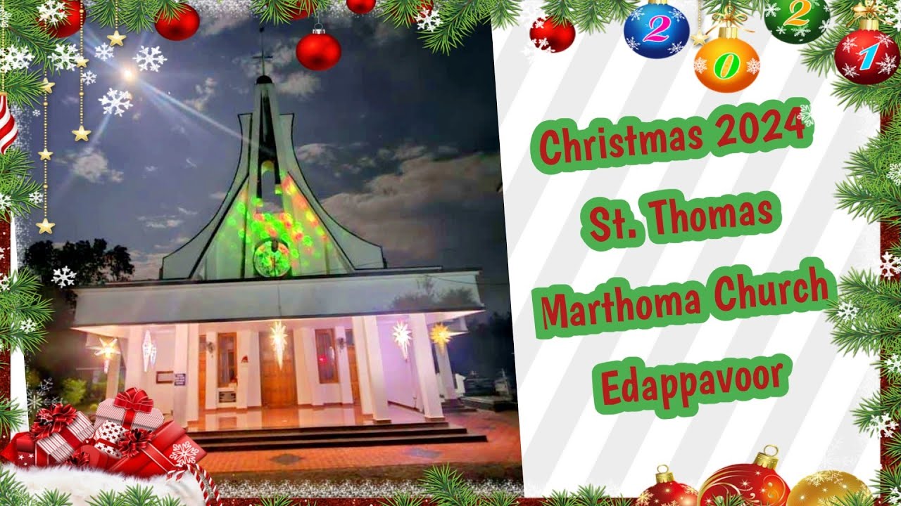 St. Thomas Marthoma church, Edappavoor @ 24 December 2024