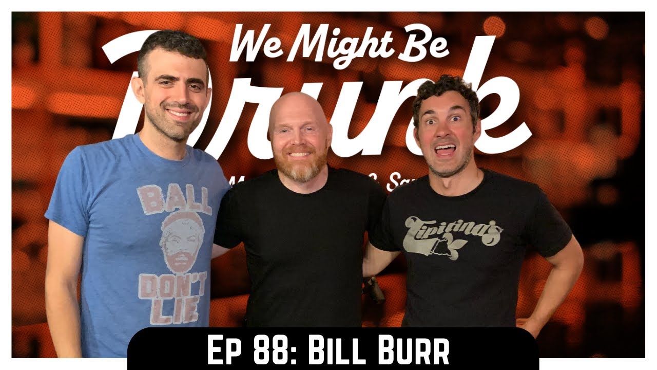 Ep 88: Bill Burr & Floats