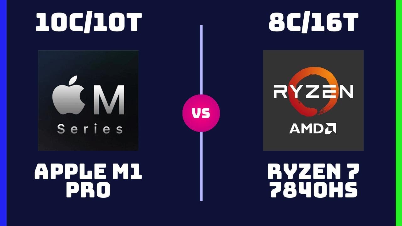 Apple M1 Pro vs AMD Ryzen 7 7840HS &ndash; CPU Comparison | Which CPU is Better?