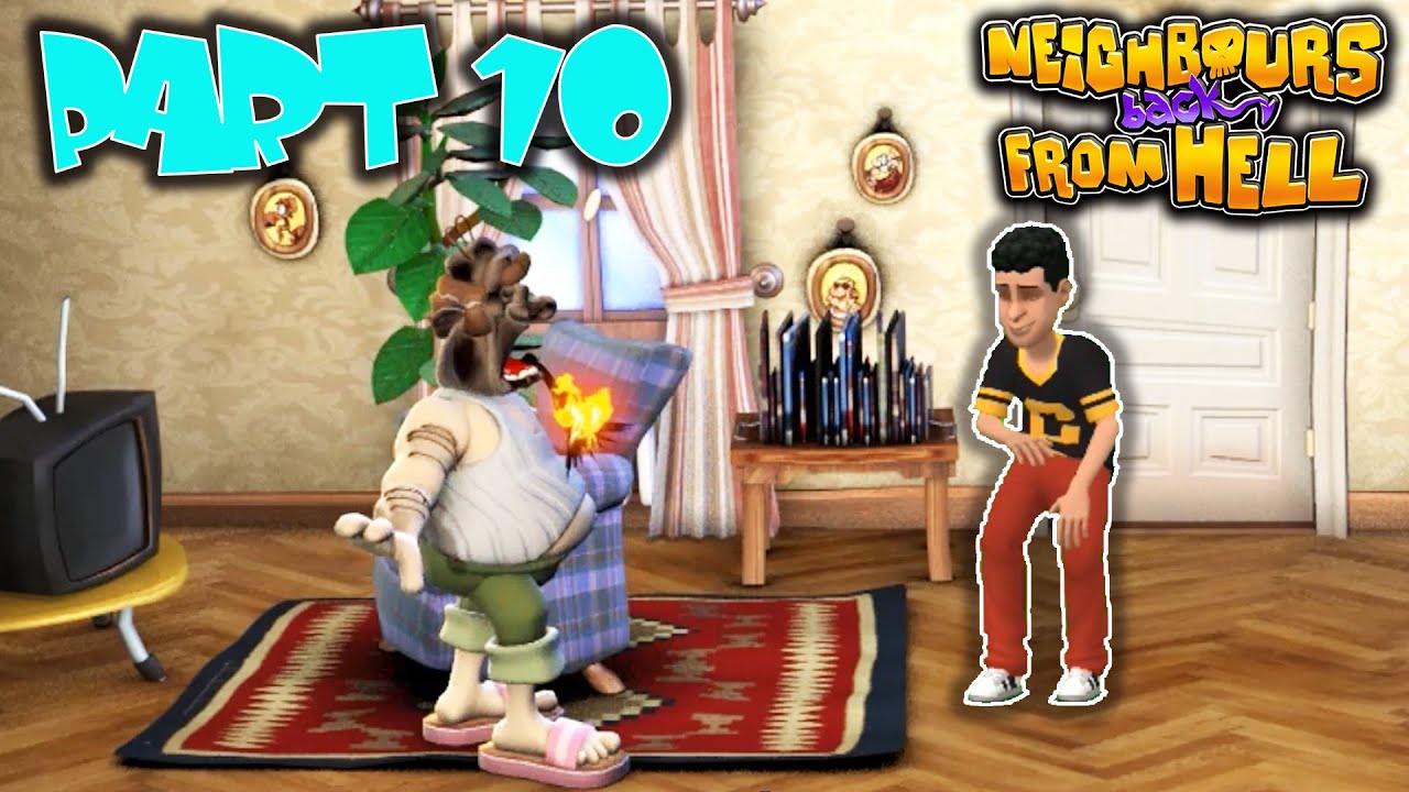 Neighbours Back From Hell_PART 10