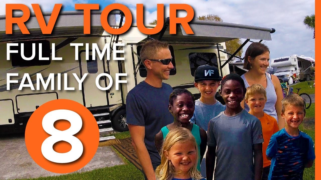 RV TOUR FULL-TIME FAMILY OF 8