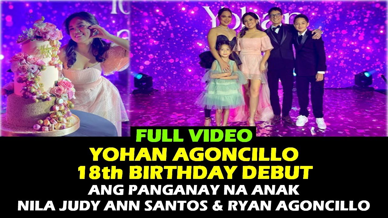 FULL VIDEO Judy Ann Santos Vlog Yohan Birthday YOHAN AGONCILLO 18TH BIRTHDAY DEBUT | Ryan Agoncillo