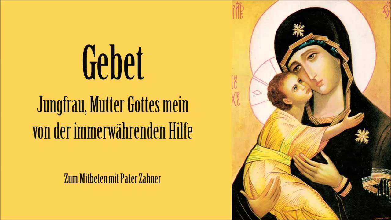 Jungfrau, Mutter Gottes mein