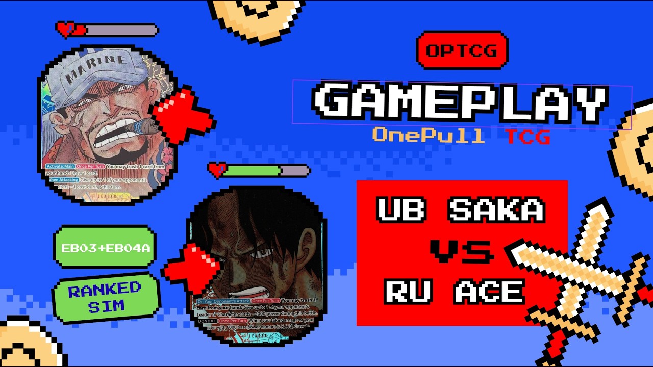 OP14+EB03+EB04a UB Sakazuki Vs RU Ace