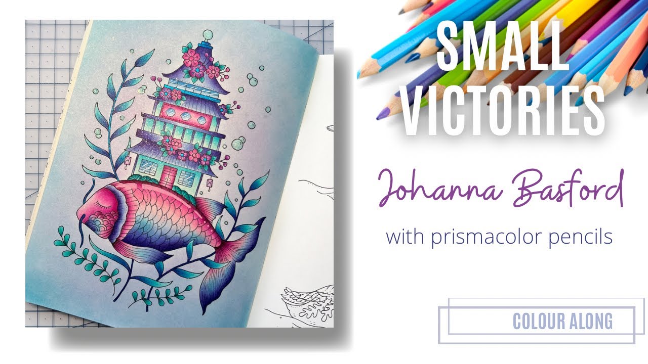 Colour Along | Small Victories by Johanna Basford | Prismacolor