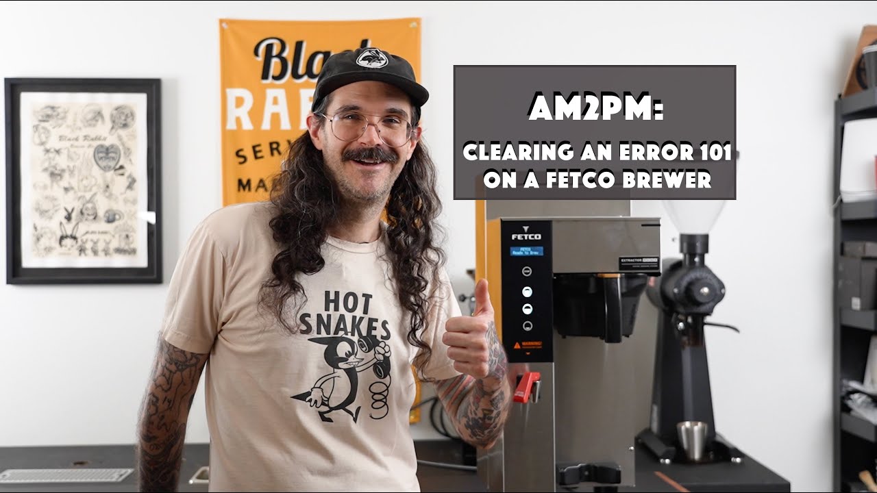 AM2PM: Clearing An Error 101 On A Fetco Brewer