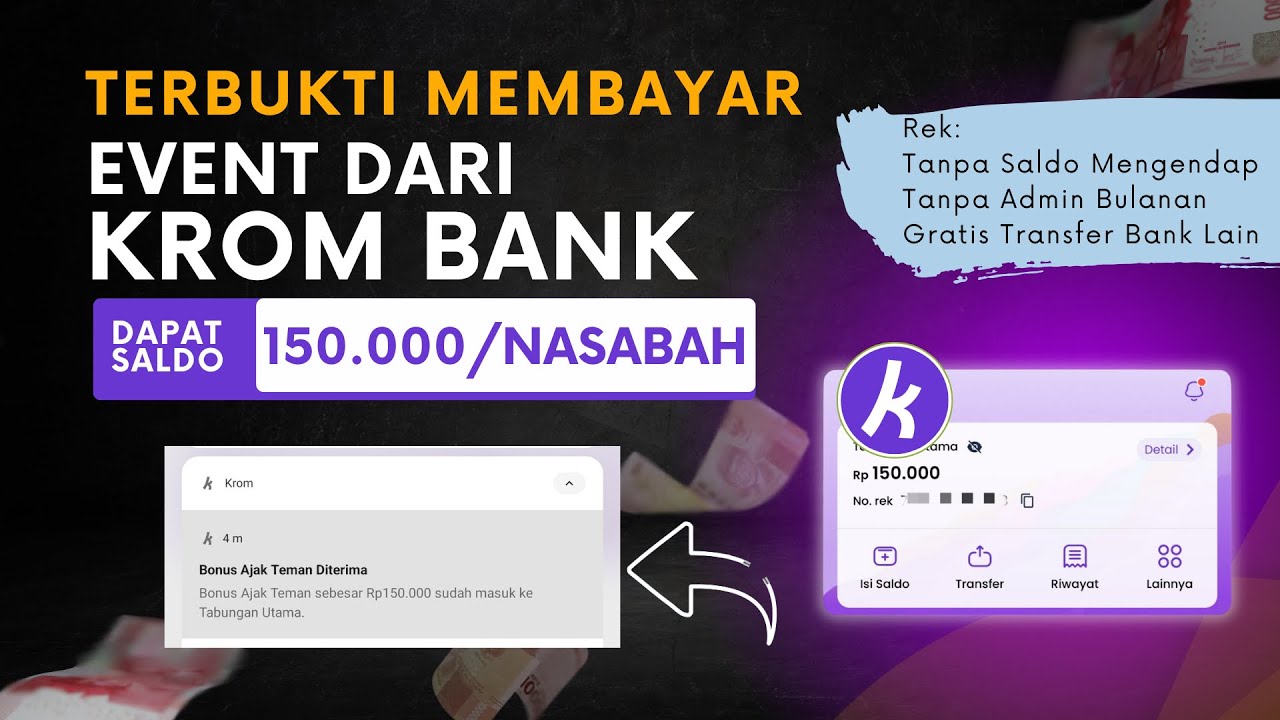 TERBUKTI MEMBAYAR! Event Buka Rekening Bank Krom Bonus 150 Ribu