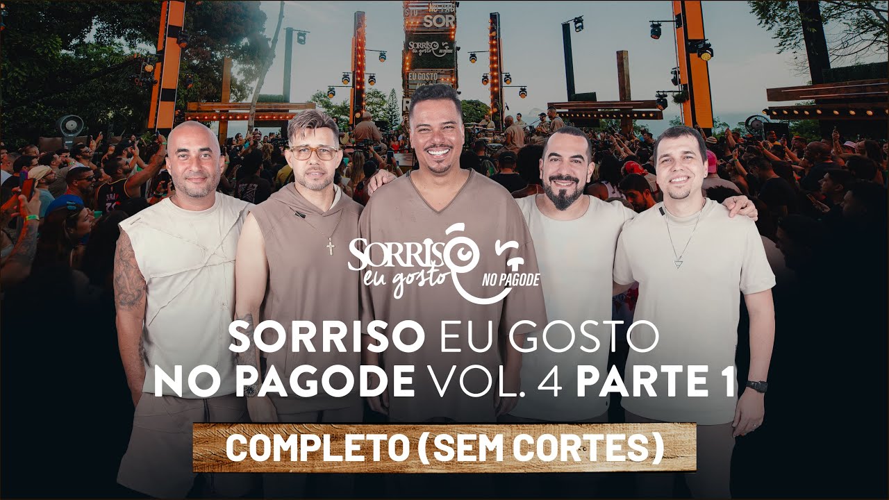Sorriso Eu Gosto No Pagode Vol.4 - Parte 1 Completa (Sem Cortes)