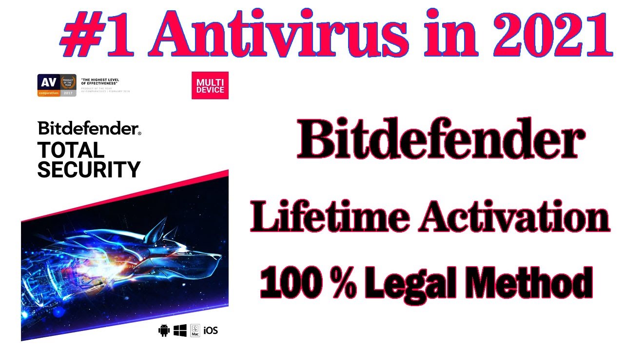Bitdefender Total Security Lifetime Activation |100% Legal Method| #1 Antivirus Solution in 2021
