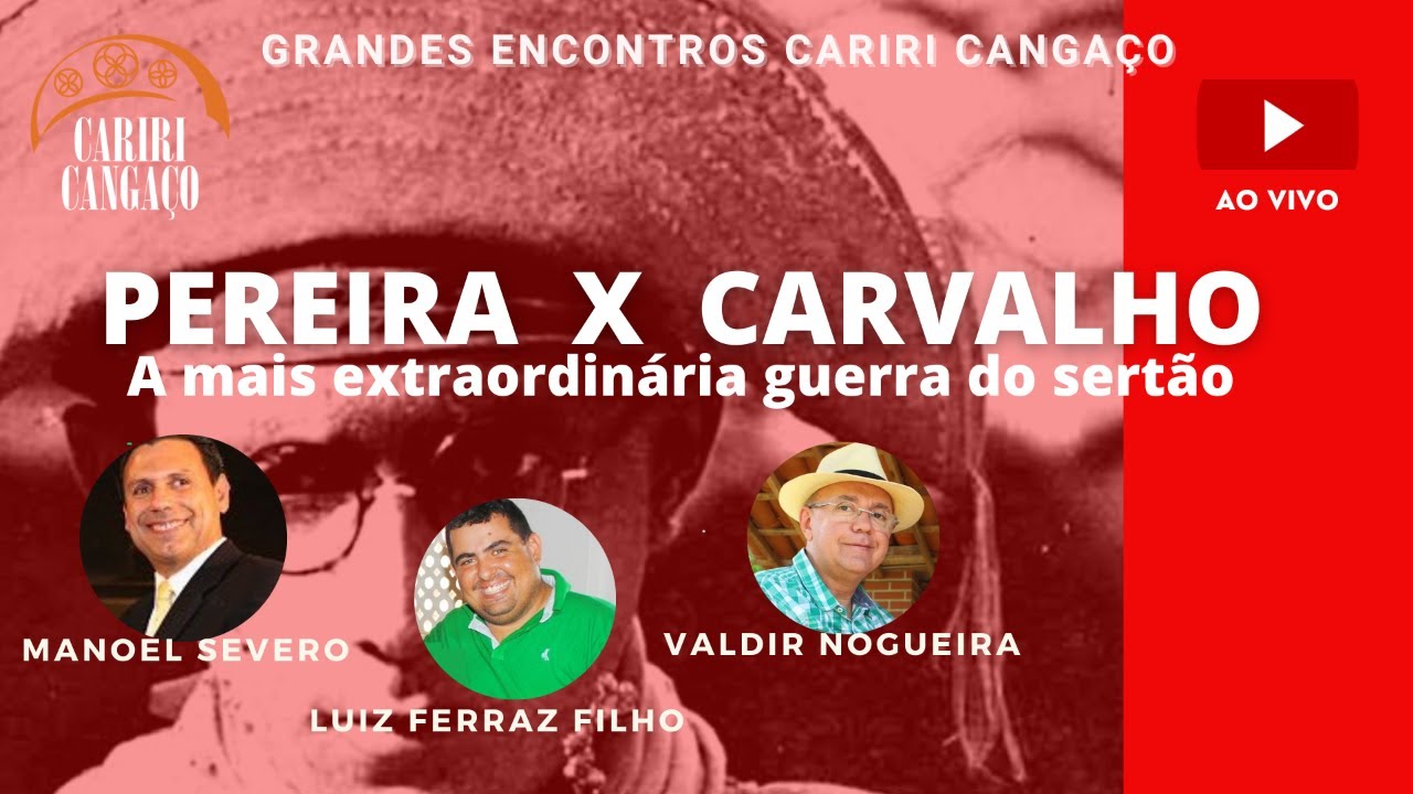 PEREIRA x CARVALHO - A Maior Guerra do Sertão