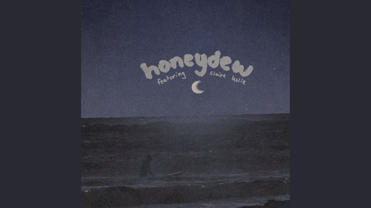 honeydew (praise the Lord)