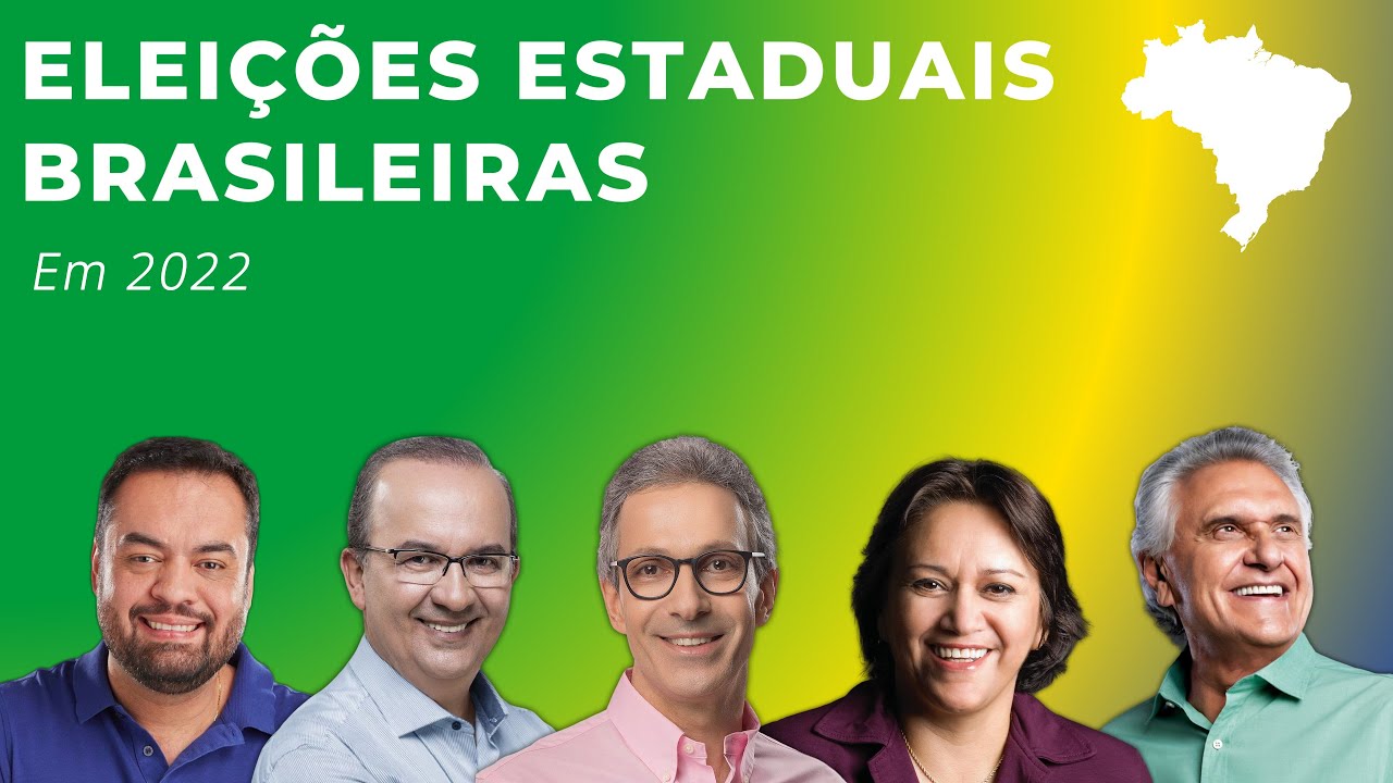 Las Elecciones Estatales de Brasil en 2022 / Eleições estaduais no Brasil em 2022