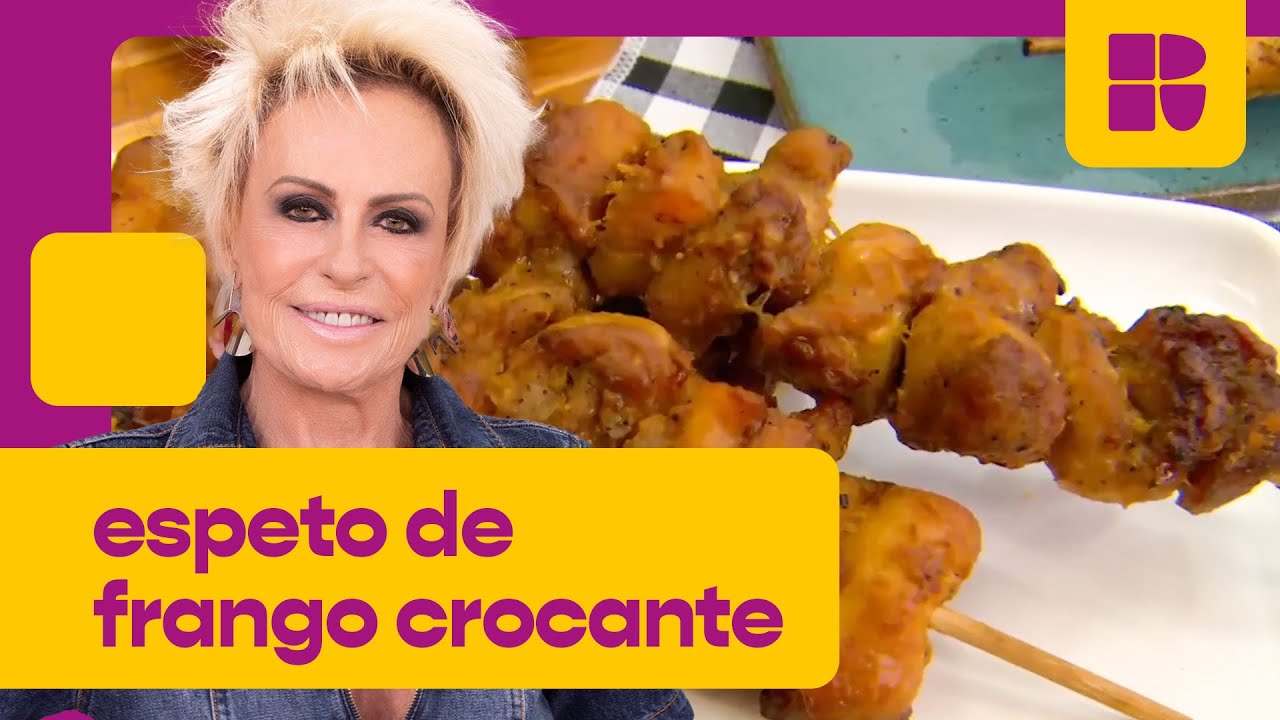 Espeto de frango crocante na air fryer! | Ana Maria Braga | Mais Você
