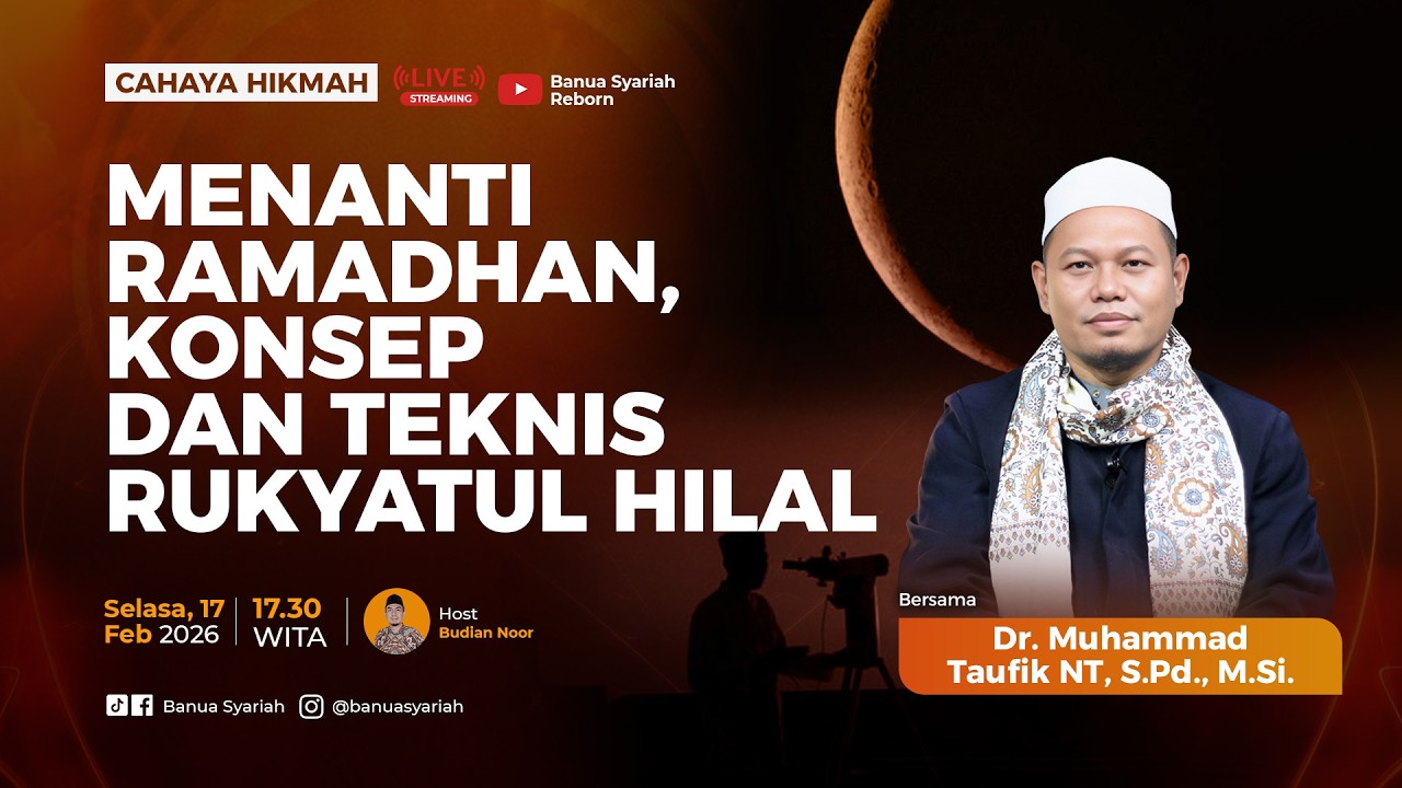 Menanti Ramadhan, Konsep dan Teknis Rukyatul Hilal