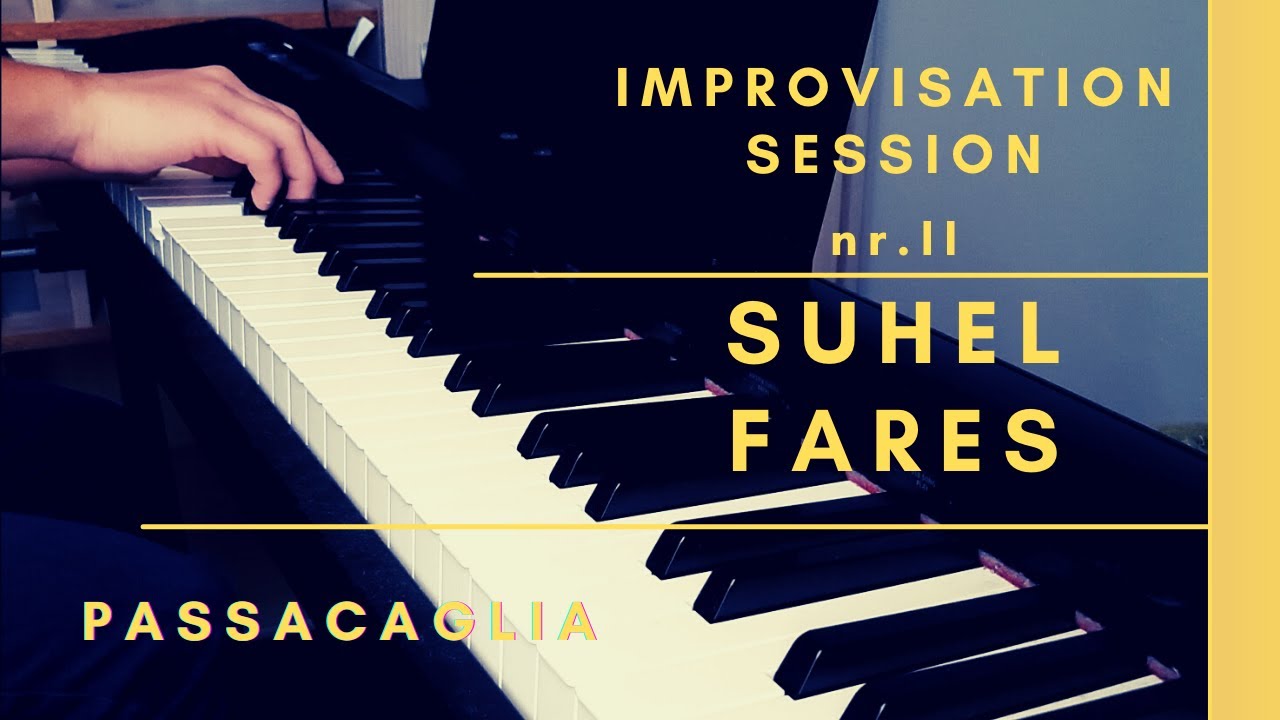 Improvisation Sessions: #2 - Passacaglia - Improvising a Passacaglia??