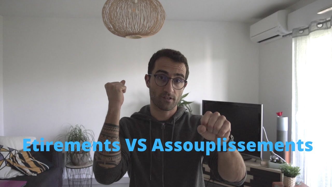 étirements VS assouplissement : les différences !