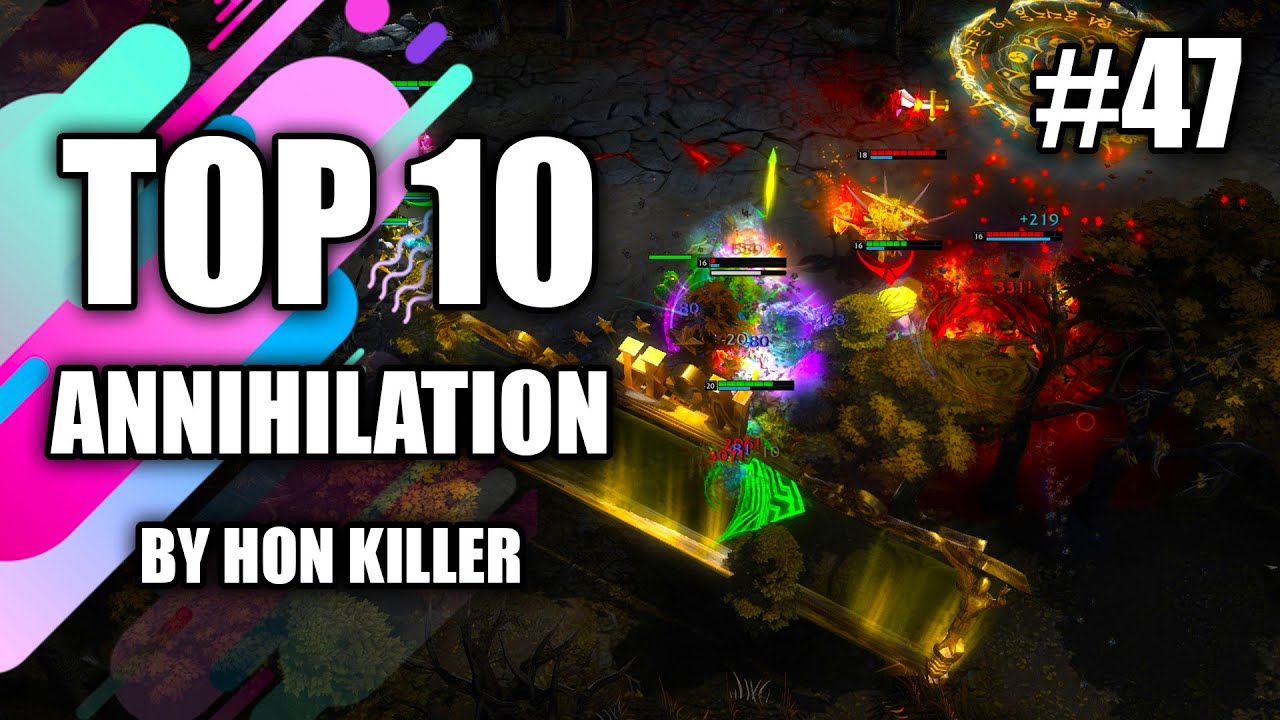 HoN Top 10 Annihilation (2023) #47