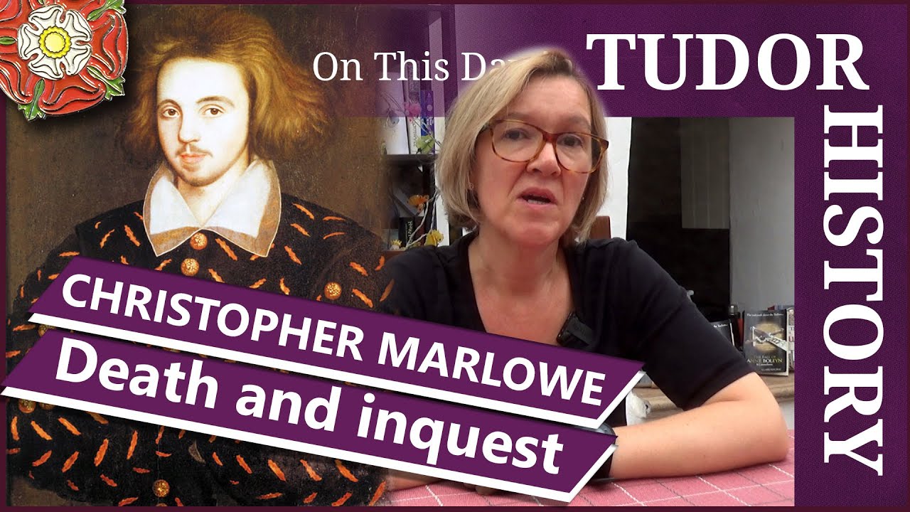 June 1 - Christopher Marlowe's death and inquest