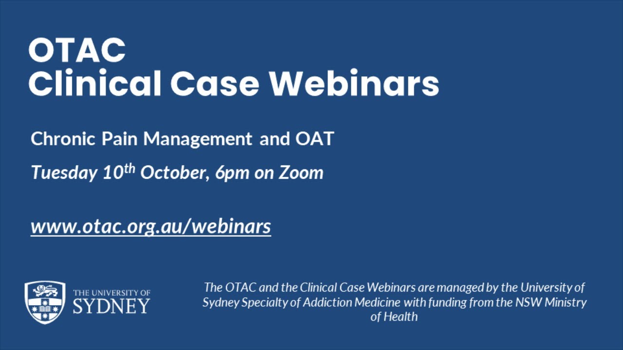 OTAC Clinical Case Webinars: Chronic Pain Management & OAT