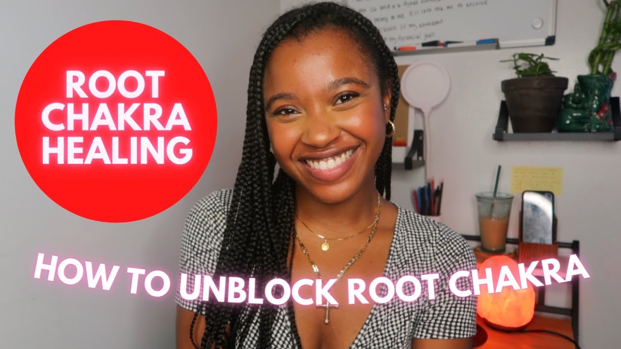 Chakra Healing Series: How To Heal Root Chakra Muladhara | Root Chakra Healing