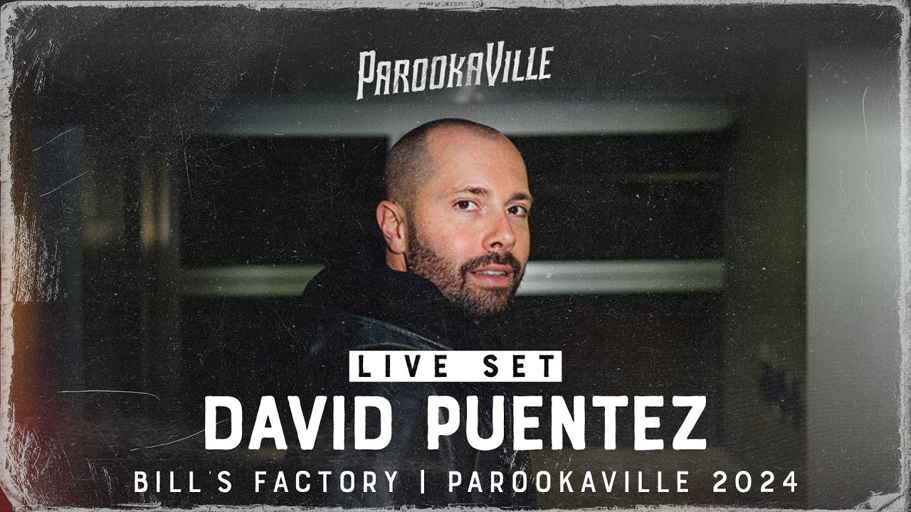 PAROOKAVILLE 2024 | DAVID PUENTEZ