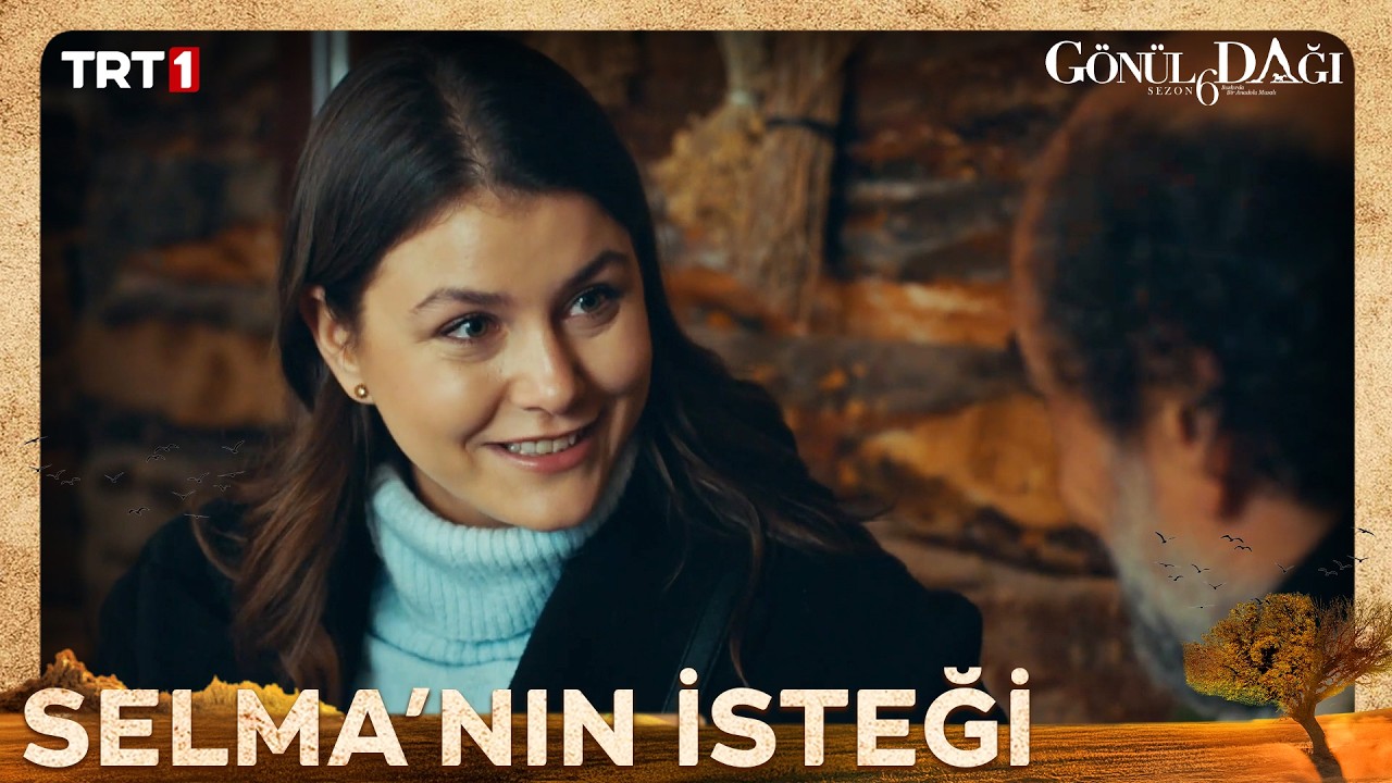 Selma babasını ikna edebilecek mi? - Gönül Dağı 206. Bölüm