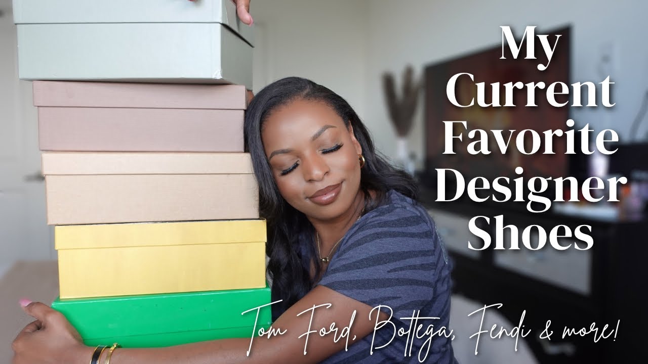 Favorite Designer Shoes In My Collection: Christian Louboutin, Tom Ford, Bottega and more!
