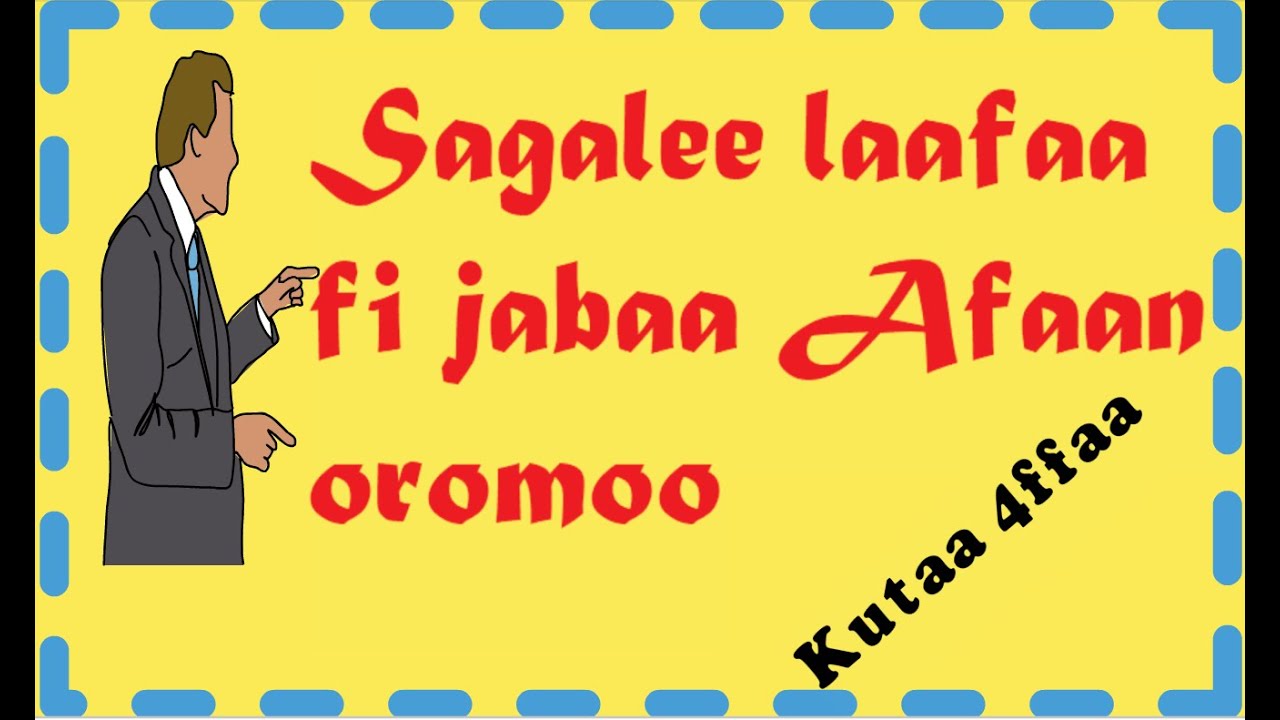 Sagalee laafaa fi jabaa Afaan oromoo...Barumsa Afaan oromoo kutaa 4ffaa