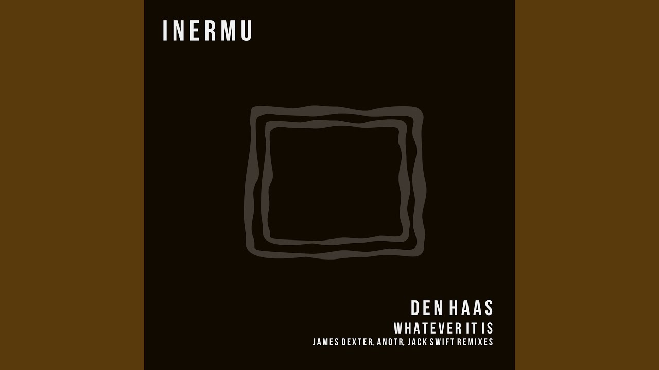 Whatever It Is (James Dexter, ANOTR Remix)
