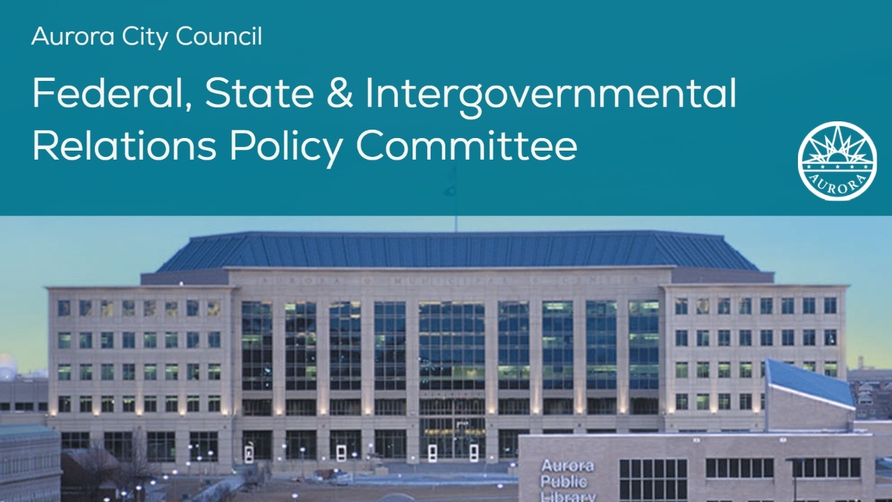 Federal, State & Intergovernmental Relations Policy Committee – March 5, 2026