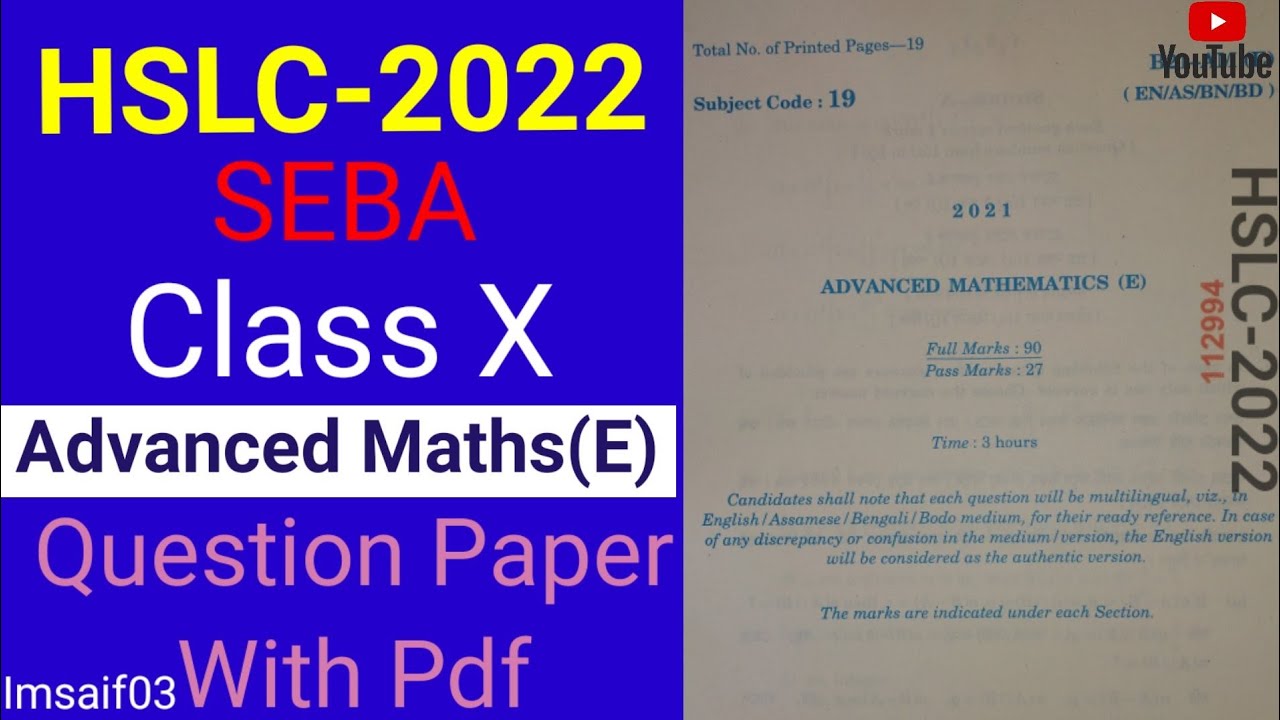 HSLC 2022 // Question Paper // Advanced Mathematics (Elective) // SEBA // @Imsaif03