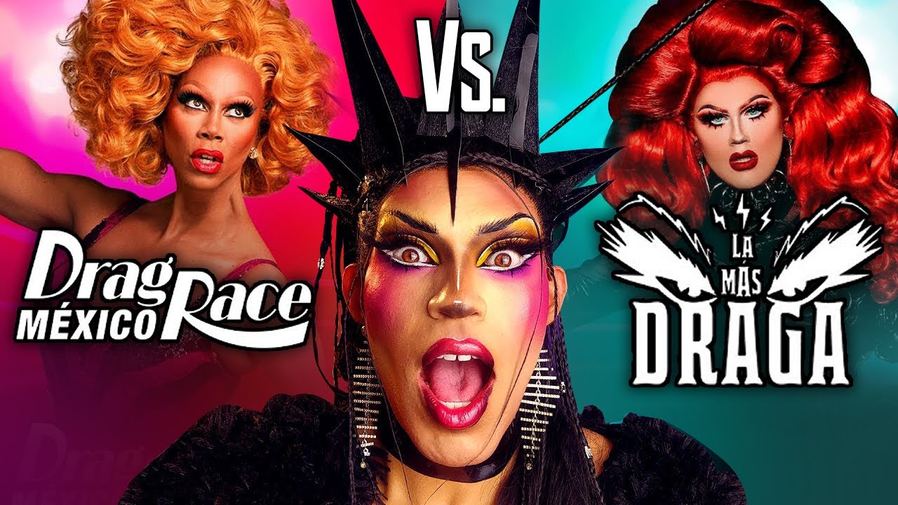 🚨La Más Draga Vs. Drag Race México 🤔 ¿Es JUSTO compararlas?