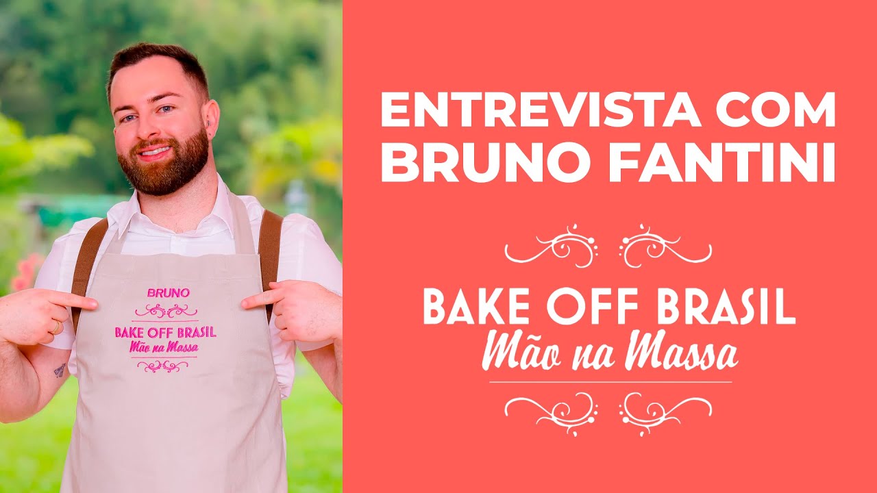 Entrevista com BRUNO FANTINI do Bake Off Brasil Temporada 11
