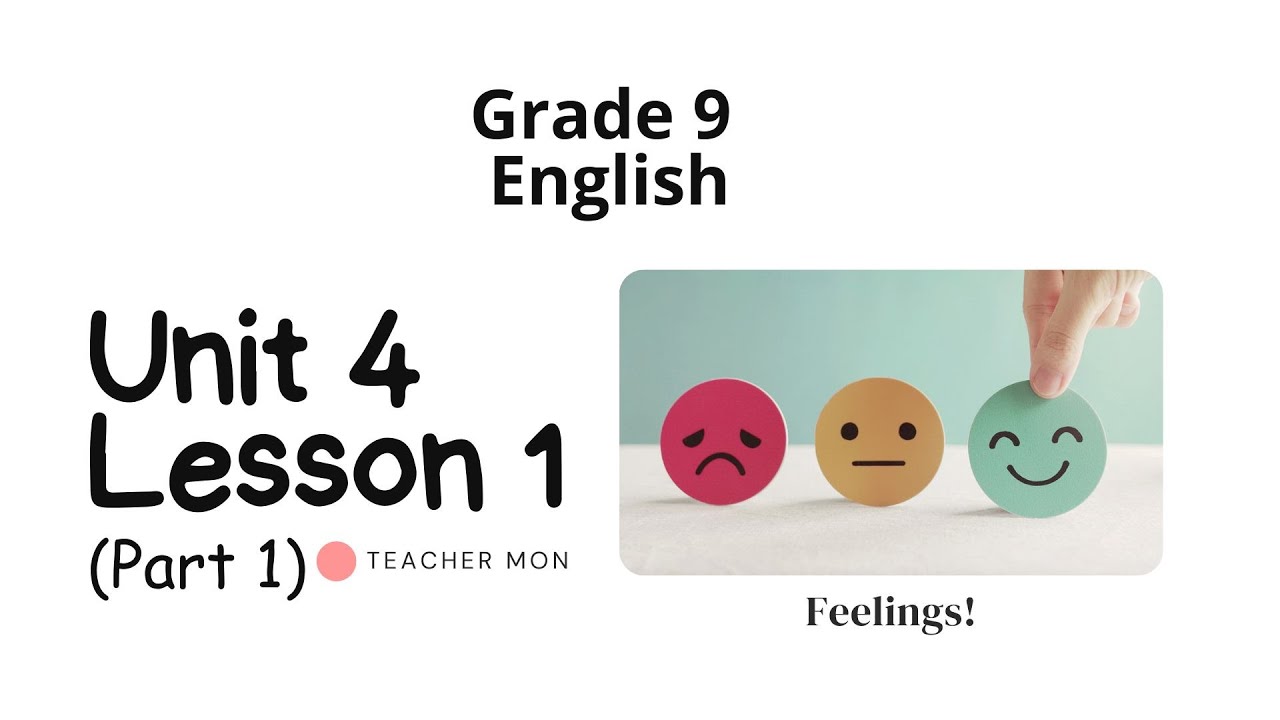 Grade 9 English, Unit 4, Lesson 1, Part 1