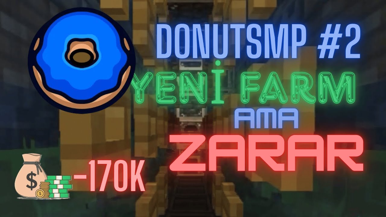 DONUT SMP #2 YENI FARM [ama zarar]