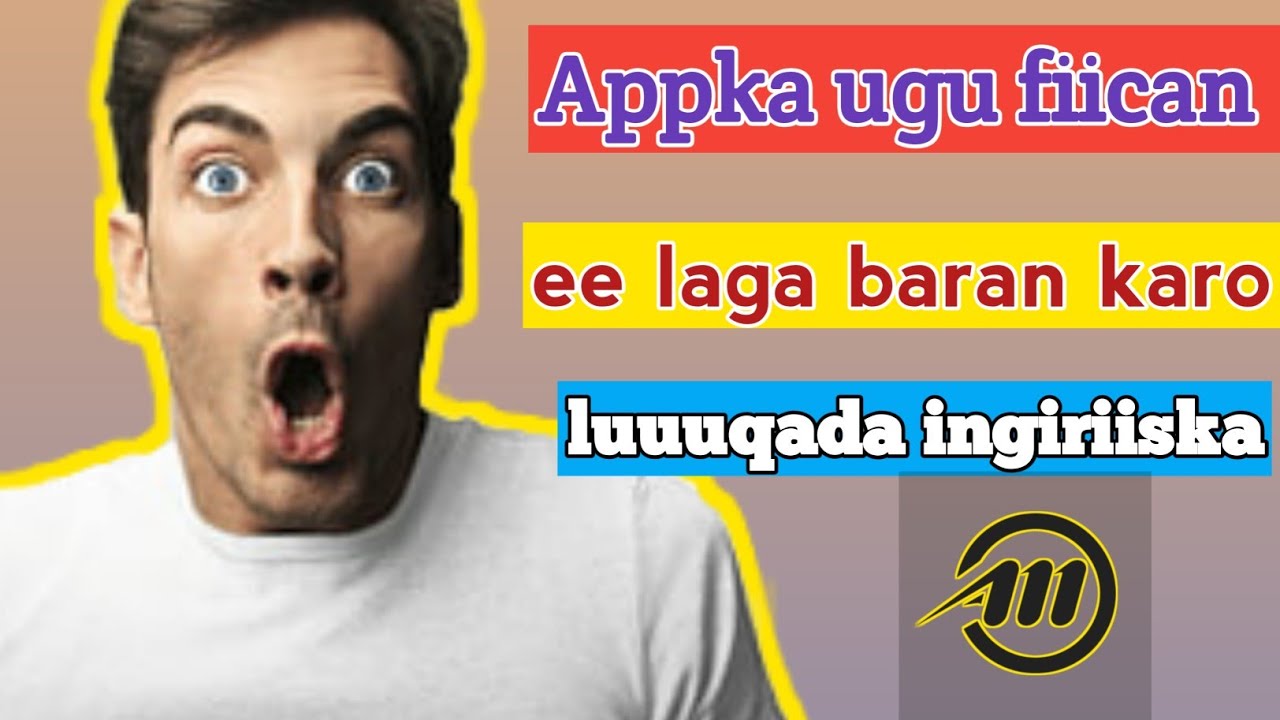 APPKA UGU FIICAN EE LAGU BARTO LUUQADA INGIRIISKA