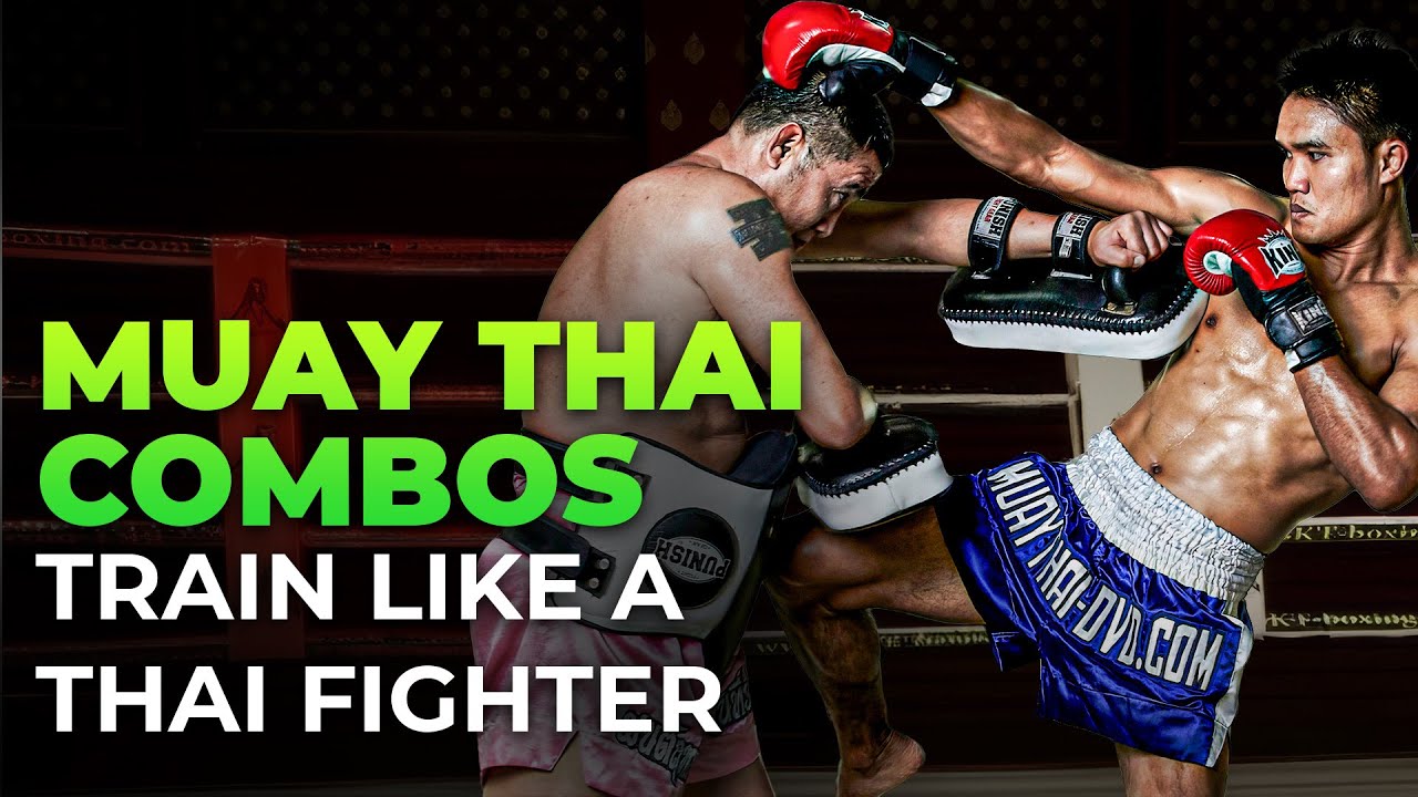 Top 5 Muay Thai Combinations Used by Real Thai Champions