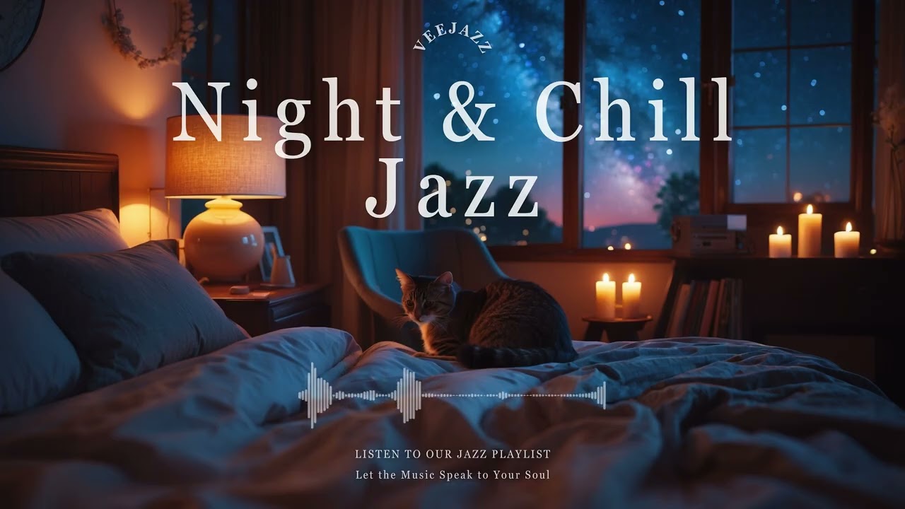 Night & Chill Jazz 🌃  Calm Playlist for a Peaceful Night