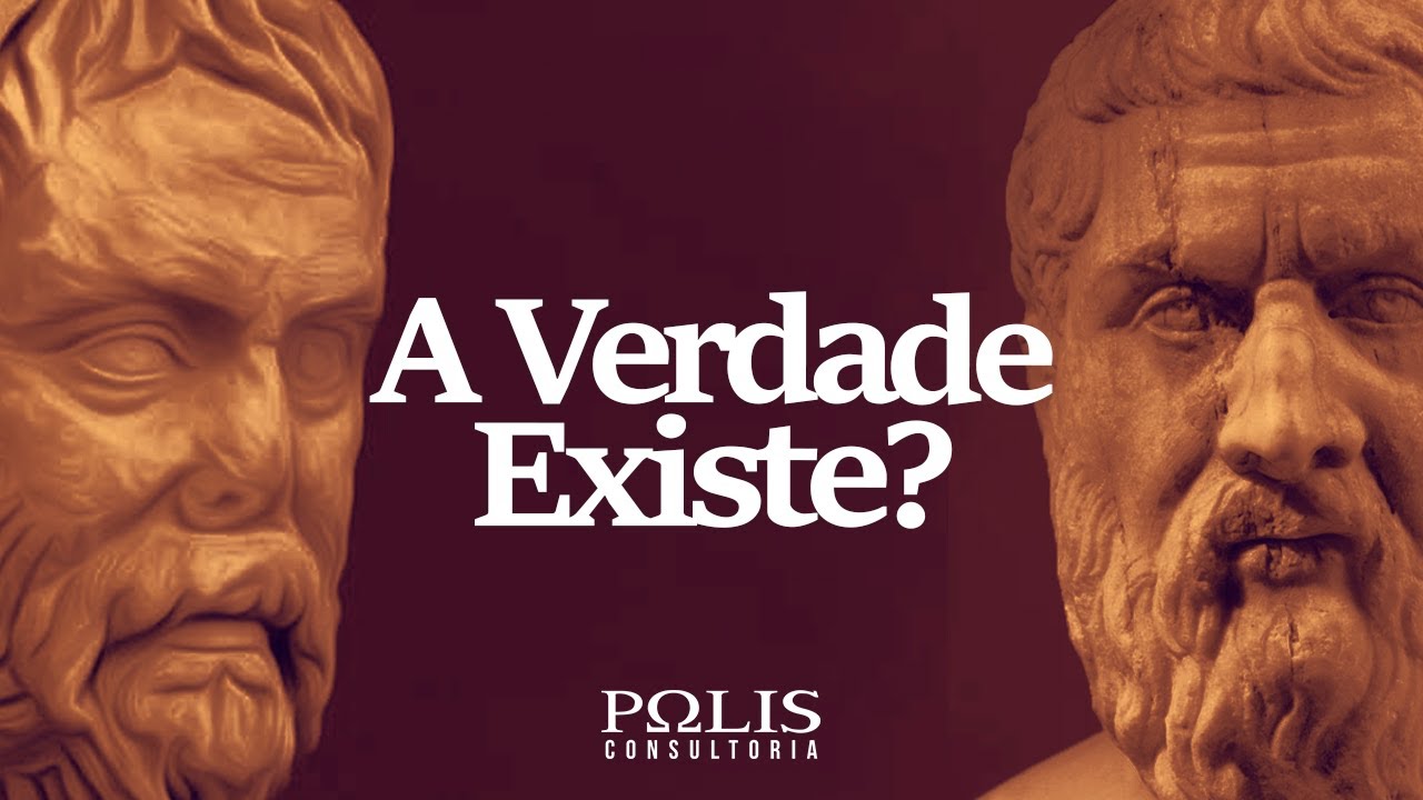A VERDADE EXISTE? - Resumo de Filosofia   Polis Consultoria