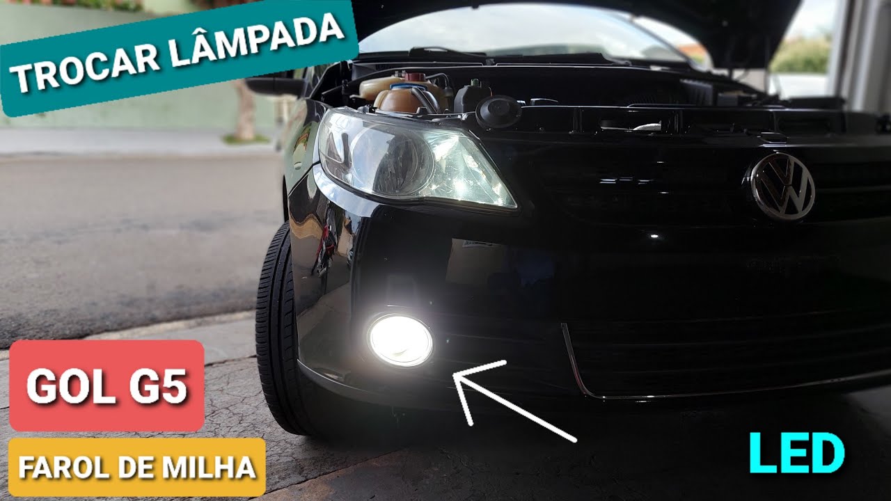 Troca de lâmpada LED farol de milha Gol ou Voyage G5