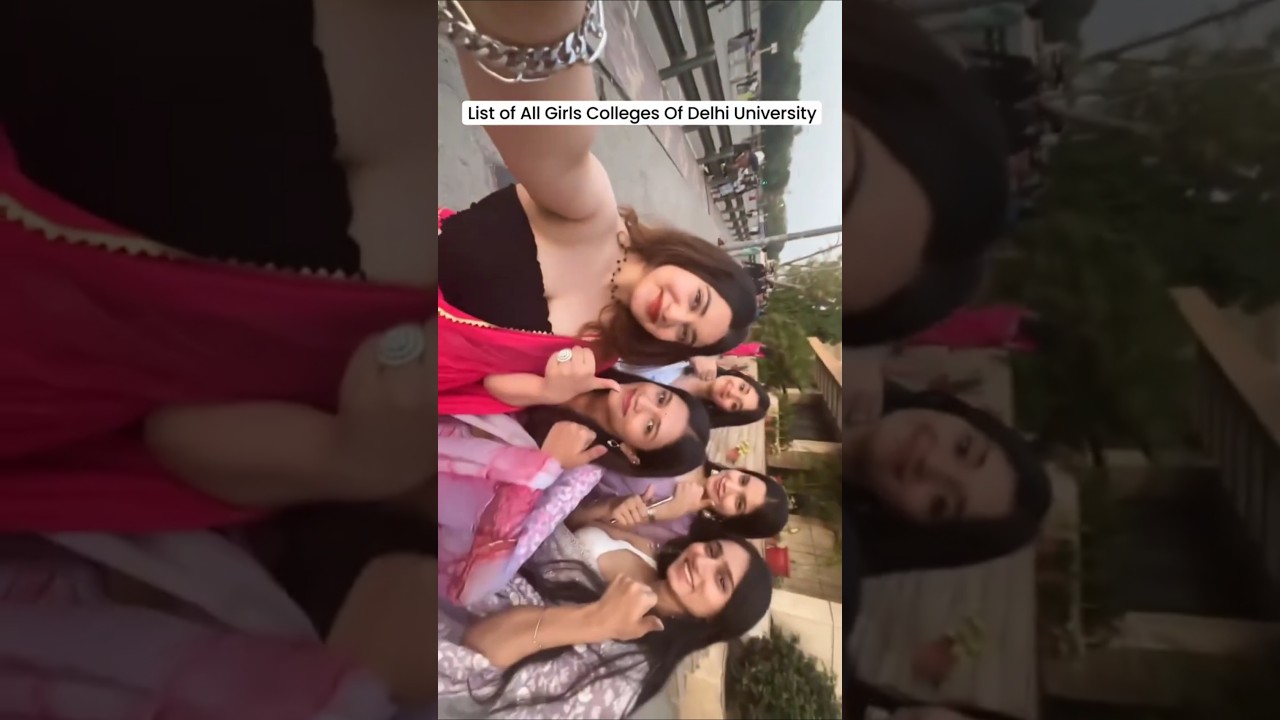 Delhi University girls college / List of girls college in delhi University #du #girl #collection #1k