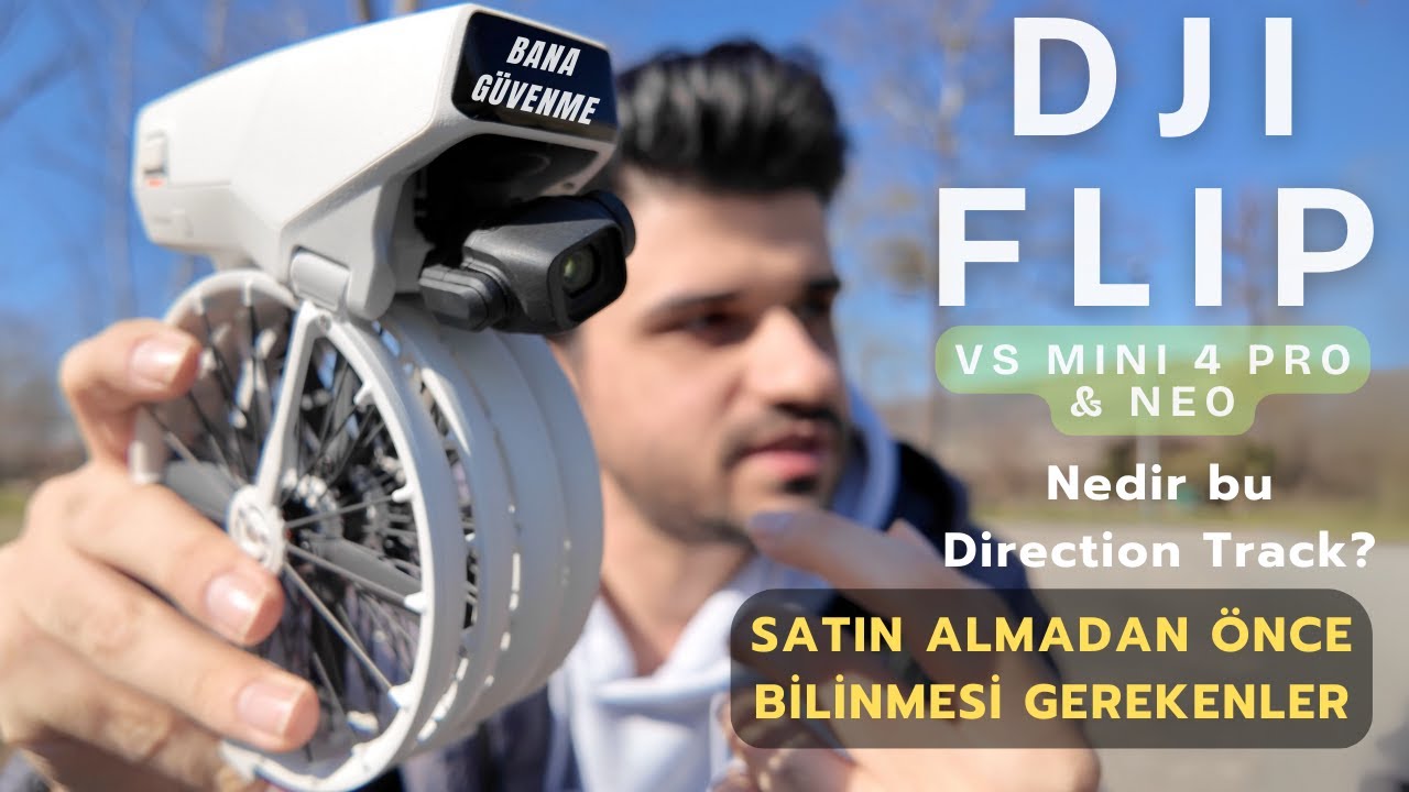 DJI Flip Detaylı İncelemesi | Bu Drone Kimin İçin Üretildi?